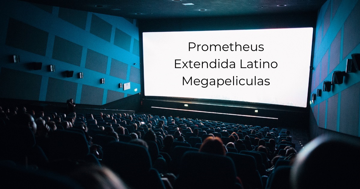 prometheusedtendida latino